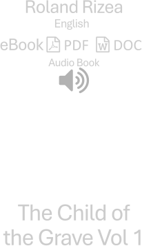 eBook  PDF   DOC    Audio Book     The Child of  the Grave Vol 1 Roland Rizea English