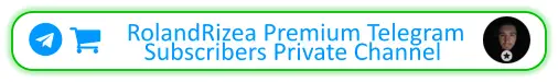 RolandRizea Premium Telegram Subscribers Private Channel   