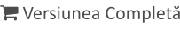  Versiunea Completă