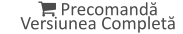  Precomandă Versiunea Completă