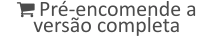  Pré-encomende a versão completa