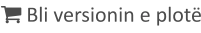  Bli versionin e plotë
