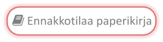  Ennakkotilaa paperikirja