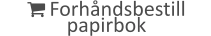  Forhåndsbestill papirbok