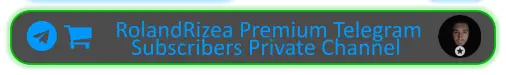 RolandRizea Premium Telegram Subscribers Private Channel   