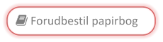  Forudbestil papirbog