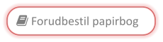  Forudbestil papirbog