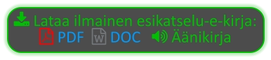  Lataa ilmainen esikatselu-e-kirja:   PDF   DOC    Äänikirja