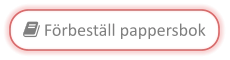  Förbeställ pappersbok