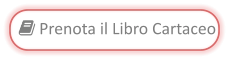  Prenota il libro cartaceo