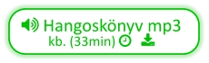  Hangoskönyv mp3 kb. (33min)    