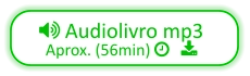  Audiolivro mp3 Aprox. (56min)    