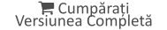  Cumpărați versiunea completă