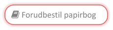  Forudbestil papirbog