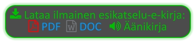  Lataa ilmainen esikatselu-e-kirja:   PDF   DOC    Äänikirja