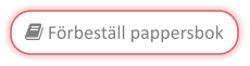  Förbeställ pappersbok