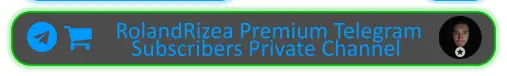 RolandRizea Premium Telegram Subscribers Private Channel   